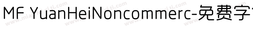 MF YuanHeiNoncommerc字体转换